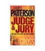 James Patterson &amp; Andrew Gross - Judge &amp; Jury - 112242