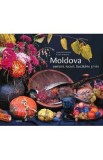 Moldova. Oameni, locuri, bucatarie si vin - Angela Brasoveanu, Roman Rybaleov