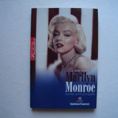 Marilyn Monroe. Secrete, glorie si tragedie - J. Randy Taraborrelli