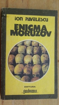 Enigma moruzov- Ion Pavelescu foto