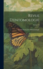 Revue D&amp;#039;entomologie; Volume 18 foto