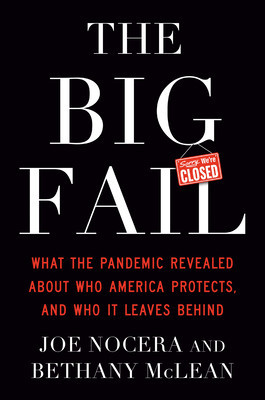 The Big Fail: What the Pandemic Revealed about Who America Protects, and Who It Leaves Behind foto