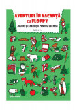 Aventuri &icirc;n vacanță cu Floppy. Clasa a III-a - Paperback brosat - Dora Laura Viziteu - Nomina, Clasa 3