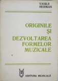 ORIGINILE SI DEZVOLTAREA FORMELOR MUZICALE-VASILE HERMAN-349826
