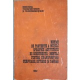 NORME DE PROTECTIE A MUNCII SPECIFICE ACTIVITATII DE CONSTRUCTII-MONTAJ PENTRU TRANSPORTURI FEROVIERE, RUTI-240526