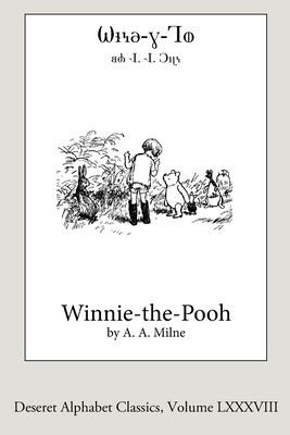 Winnie-the-Pooh (Deseret Alphabet Edition)