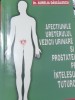 AFECTIUNILE URETERULUI, VEZICII URINARE SI PROSTATEI PE INTELESUL TUTUROR