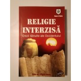 J. Douglas Kenyon (ed.) - Religie interzisă: ereziile tăinuite ale Occidentului