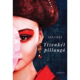 Tizenk&eacute;t pillang&oacute; - Lia Celi