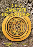 Dieta sanatatii infloritoare | Anonimus, Ganesha