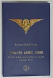 PREOTII MARII UNIRI , VOLUMUL II , PREOTI DIN COMITATUL MURES - TURDA LA MAREA UNIRE de RAZVAN MIHAI NEAGU , 2021 *DEDICATIE