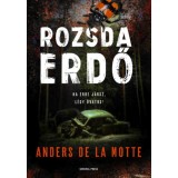 Rozsdaerdő - Anders De La Motte