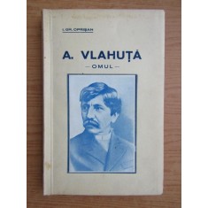I. Gr. Oprisan - A. Vlahuta, omul (1937, cu autograful autorului)