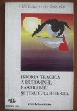 Istoria tragica a Bucovinei, Basabiei si Tinutului Herta Ion Gherman