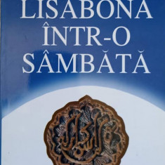 LA LISABONA INTR-O SAMBATA. ANTOLOGIE DE PROZA IDIS-ANTON CHELARU