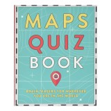 Maps quiz book: brain teasers for wherever you are in the world