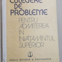 Culegere de probleme pentru admiterea in invatamantul superior 1989