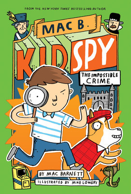 The Impossible Crime (Mac B., Kid Spy #2) foto