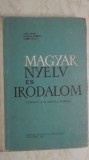 Antal Peter, s.a. - Magyar nyelv es irodalom (carte in lb. maghiara), 1966, Didactica si Pedagogica