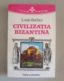LOUIS BREHIER - CIVILIZATIA BIZANTINA - 1994