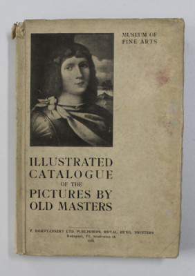 ILLUSTRATED CATALOGUE OF THE PICTURES BY OLD MASTERS by Dr. GABRIEL DE TEREY , MUSEUM OF FINE ARTS BUDAPEST, 1931 foto