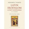 Latin irodalom az &eacute;rett k&ouml;z&eacute;pkorban (12-13. sz&aacute;zad) - Adamik Tam&aacute;s