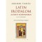 Latin irodalom az &eacute;rett k&ouml;z&eacute;pkorban (12-13. sz&aacute;zad) - Adamik Tam&aacute;s