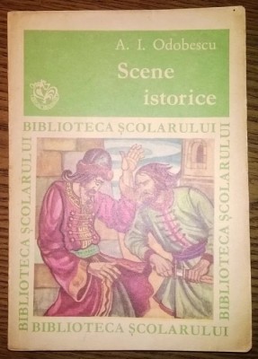 A. I. Odobescu - Scene istorice foto