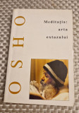 Osho Meditatia : Arta extazului