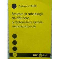 STRUCTURI SI TEHNOLOGII DE OBTINERE A MATERIALELOR TEXTILE NECONVENTIONALE-CONSTANTIN PREDA