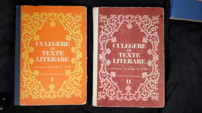 CULEGERE DE TEXTE LITERARE VOL 1 SI 2 CLASELE V-VIII .