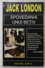 SPOVEDANIA UNUI BETIV de JACK LONDON , 1993 foto