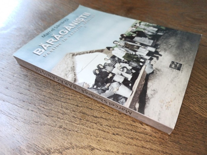 BARAGANISTII - Destine in valurile istoriei - Marcel Samanta, 2015