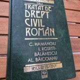 Tratat de drept civil roman - C. Hamangiu, I. Rosetti Balanescu, Al. Baicoianu Vol.II