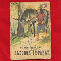 "Aleodor impărat" - Text prescurtat, 1977