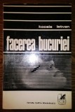 Kocsis Istvan - Facerea bucuriei