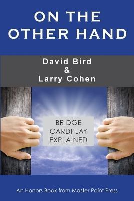 On the Other Hand: Bridge Cardplay Explained foto