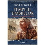 Templul umbrelor. Minciuna lui Michelangelo. Partea a doua, Igor Bergler, Litera