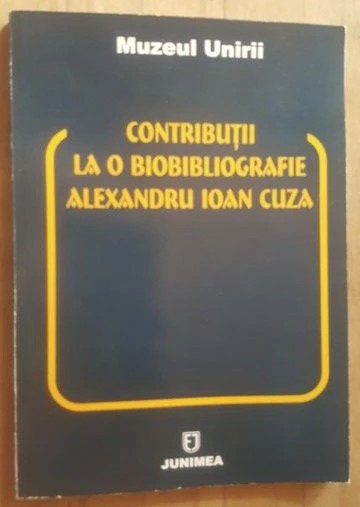 Contributii la o bibliografie Alexandru Ioan Cuza Virginia Isac