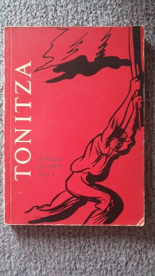 Tonitza, scrieri despre arta, stare f buna, Arghezi, Ed Meridiane, 1962, 202 p foto