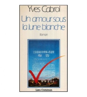 Yves Cabrol - Un amour sous la lune blanche - roman - 117106 foto