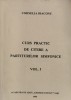 Curs Practic De Citire A Partiturilor Simfonice Vol. 1 - Cornelia Diaconu , F828