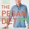 The Pegan Diet: 21 Practical Principles for Reclaiming Your Health in a Nutritionally Confusing World
