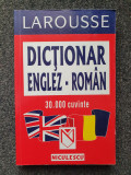 Larousse DICTIONAR ENGLEZ-ROMAN 30 000 cuvinte - Perisanu, Dragomirescu