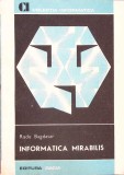 Mecanica Mirabilis: Arta si Literatura de Calculator - Radu Bagdasar, 1982, Dacia, Informatica, Carte IT, Romana