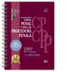 Codul penal si Codul de procedura penala Iulie 2025. Editie spiralata, tiparita pe hartie alba - Dan Lupascu