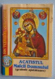 Cărticică religioasă Acatistul Maicii Domnului (grabnic ajutătoare)