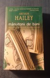 Mantuitorii de bani Arthur Hailey