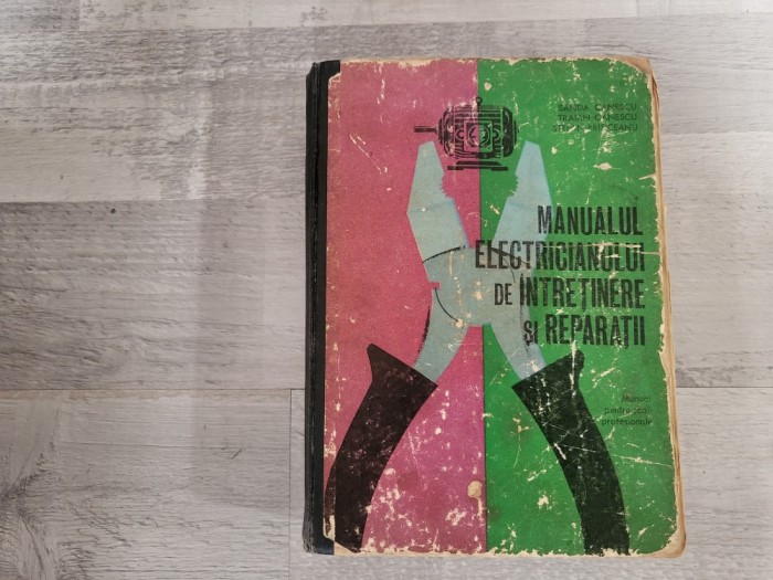 Manualul electricianului de intretinere si reparatii de Sanda Canescu,Traian Canescu,Stefan Prisiceanu