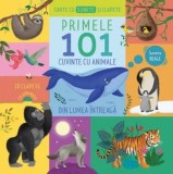 Cumpara ieftin Carte cu sunete si clapete. Primele 101 cuvinte cu animale/***